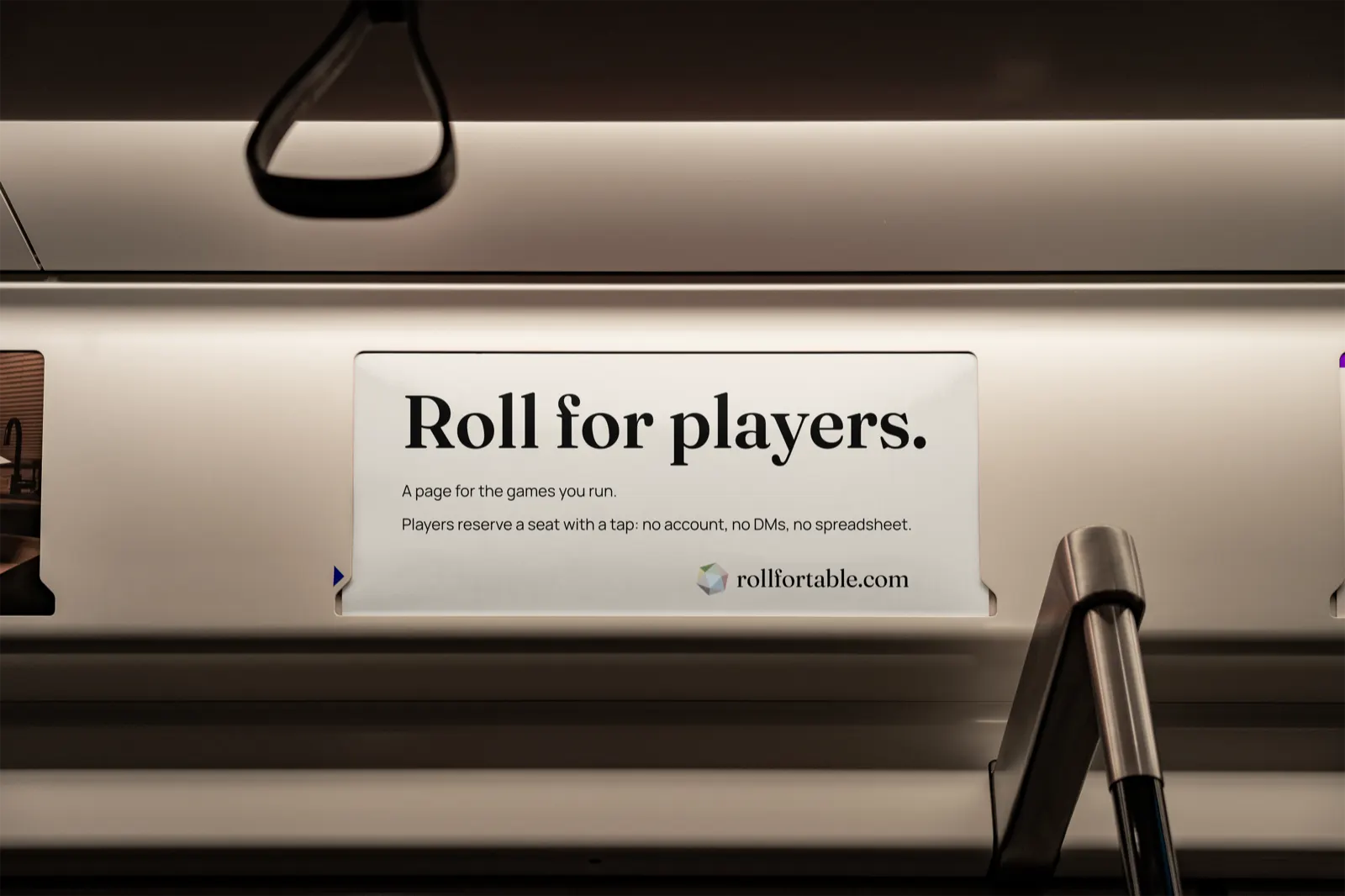 The “Roll for players.” transit card mounted inside a transit vehicle, the friction line and rollfortable.com set below the headline.