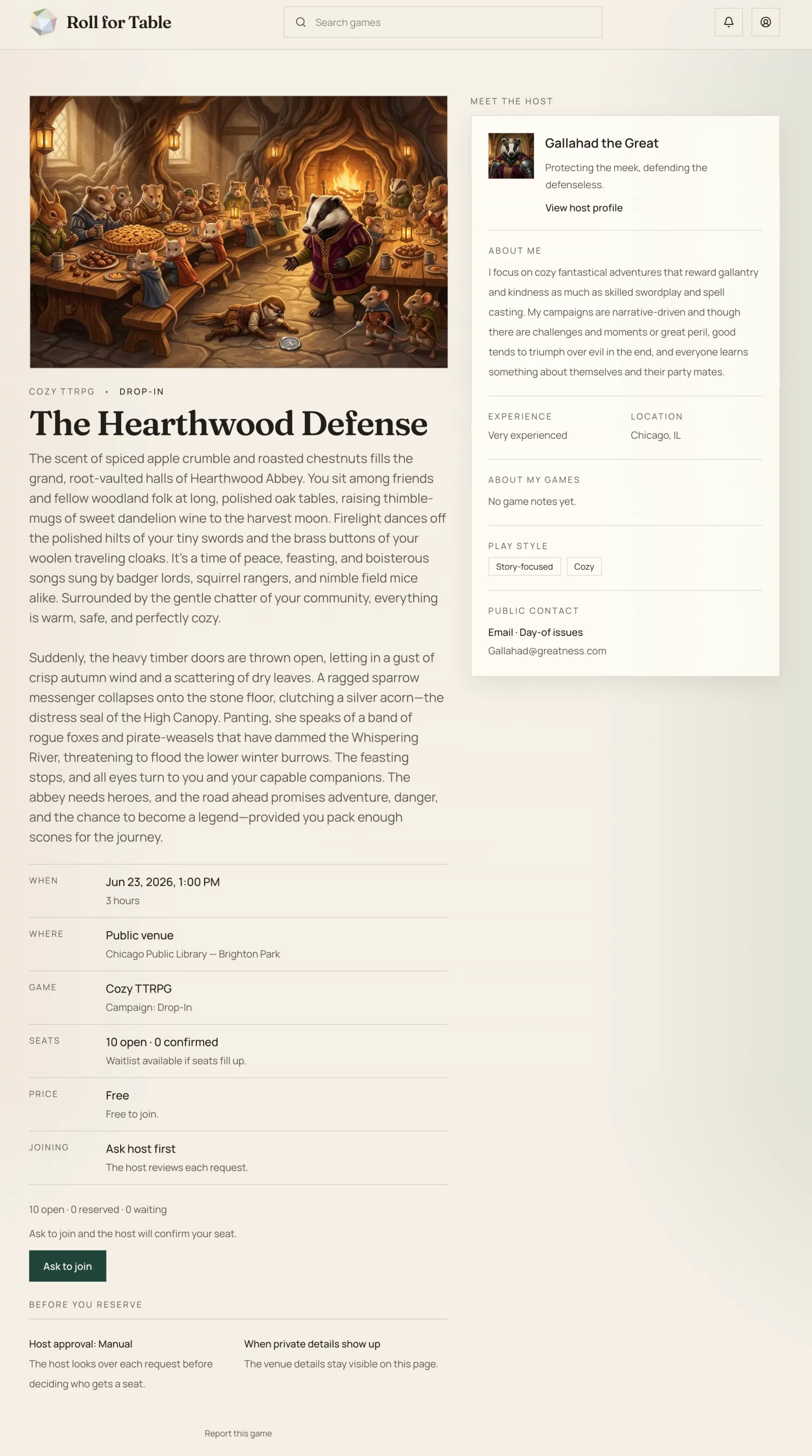 A full Roll for Table game page for “The Hearthwood Defense”: a banner
                  illustration and title, a description written in the host’s own voice, then plain
                  rows for date, venue, system, price (Free) and open seats, an “Ask to join” button,
                  and the host’s profile card alongside.
